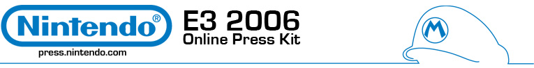 E3 2006 Online Press Kit
